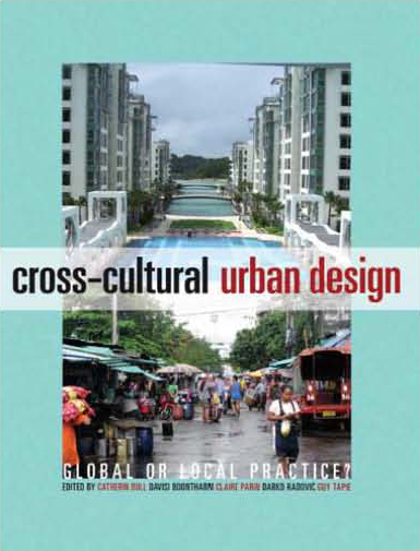 Le projet urbain trans-culturel / Cross-Cultural Urban Design