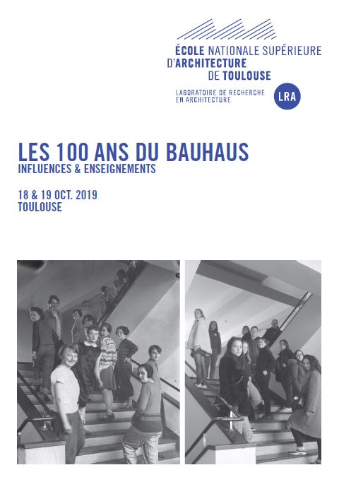 18-19/10/19 - Colloque "Les 100 ans du Bauhaus, influences et enseignements"