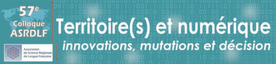 30/04/21 - Appel à communication - "Territoire(s) et numérique innovations, mutations et décision"