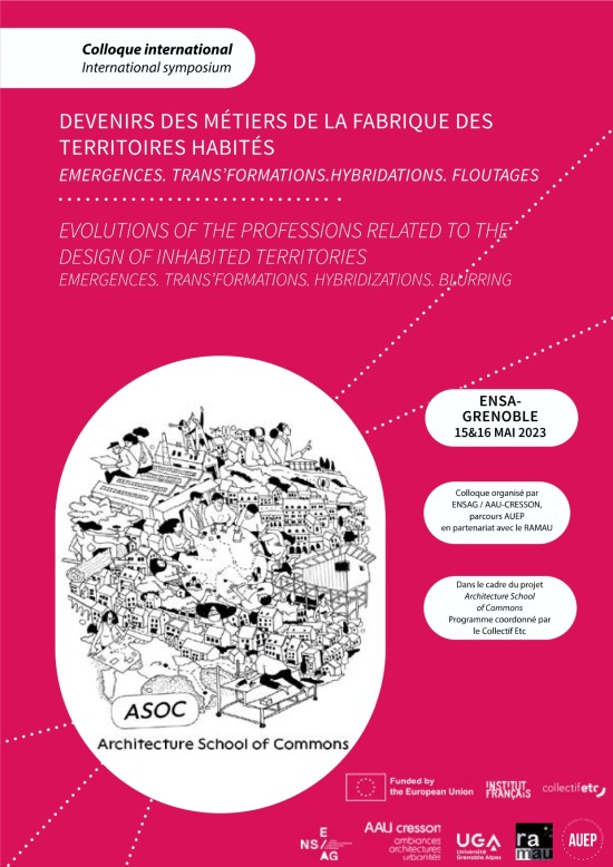 15-16/05/23 – Colloque international « Devenir des métiers de la fabrique des territoires habités. Emergences. Trans'formations. Hybridations. Floutages »