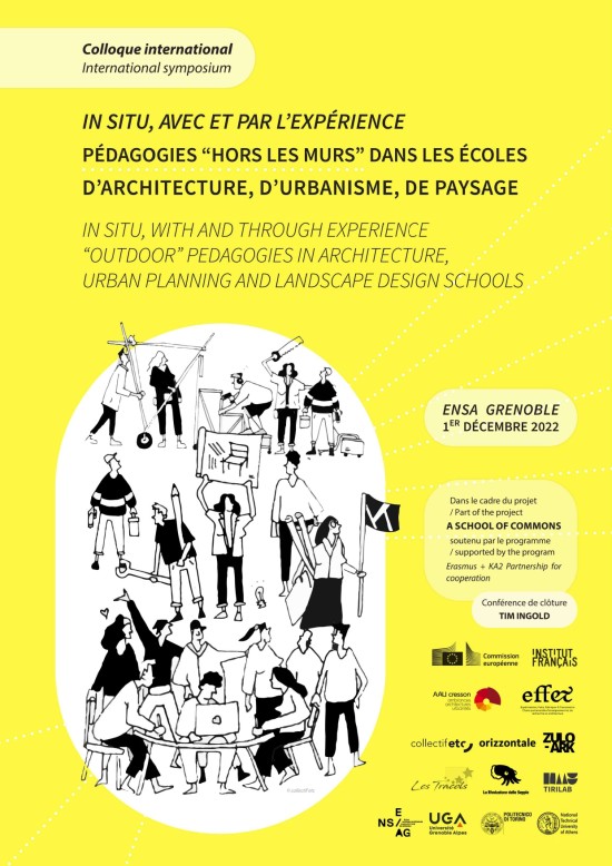 01/12/22 – Colloque international "In Situ, avec et par l'expérience. Pédagogies « hors les murs » dans les écoles d'architecture, d'urbanisme, de paysage"